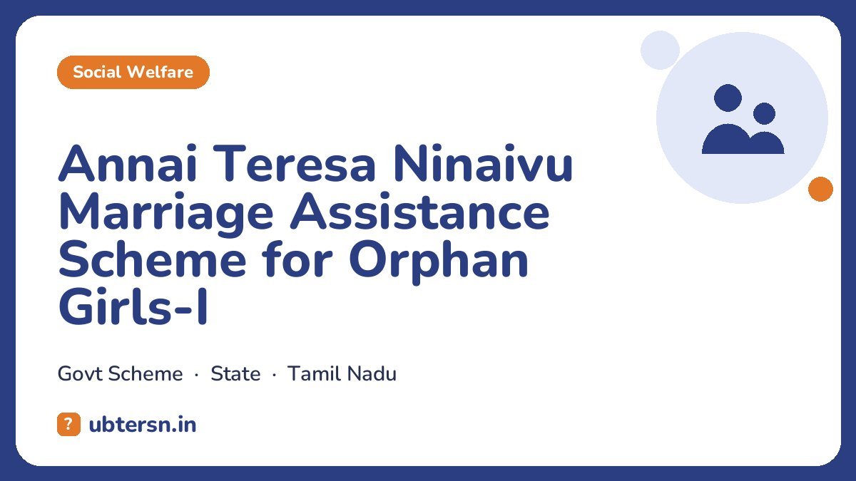 Annai Teresa Ninaivu Marriage Assistance Scheme for Orphan Girls-I