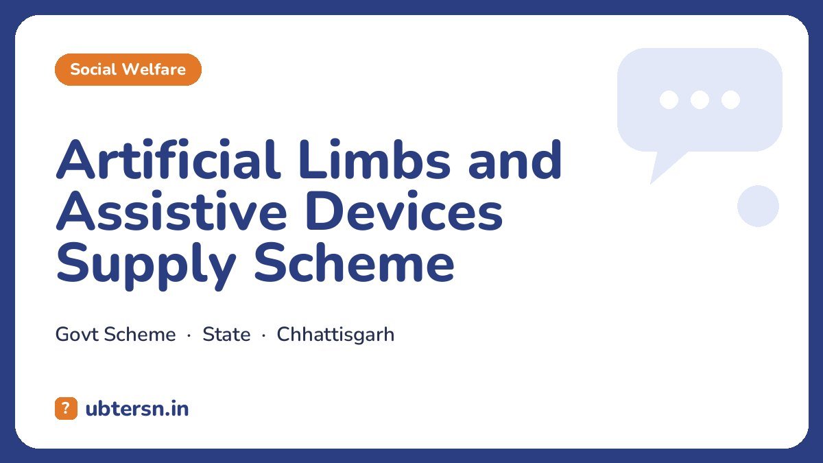 Artificial Limbs and Assistive Devices Supply Scheme