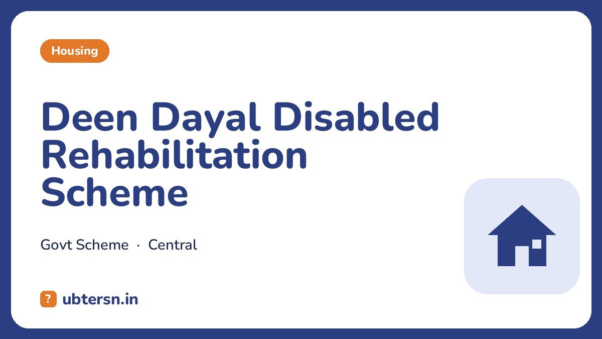 Deen Dayal Disabled Rehabilitation Scheme
