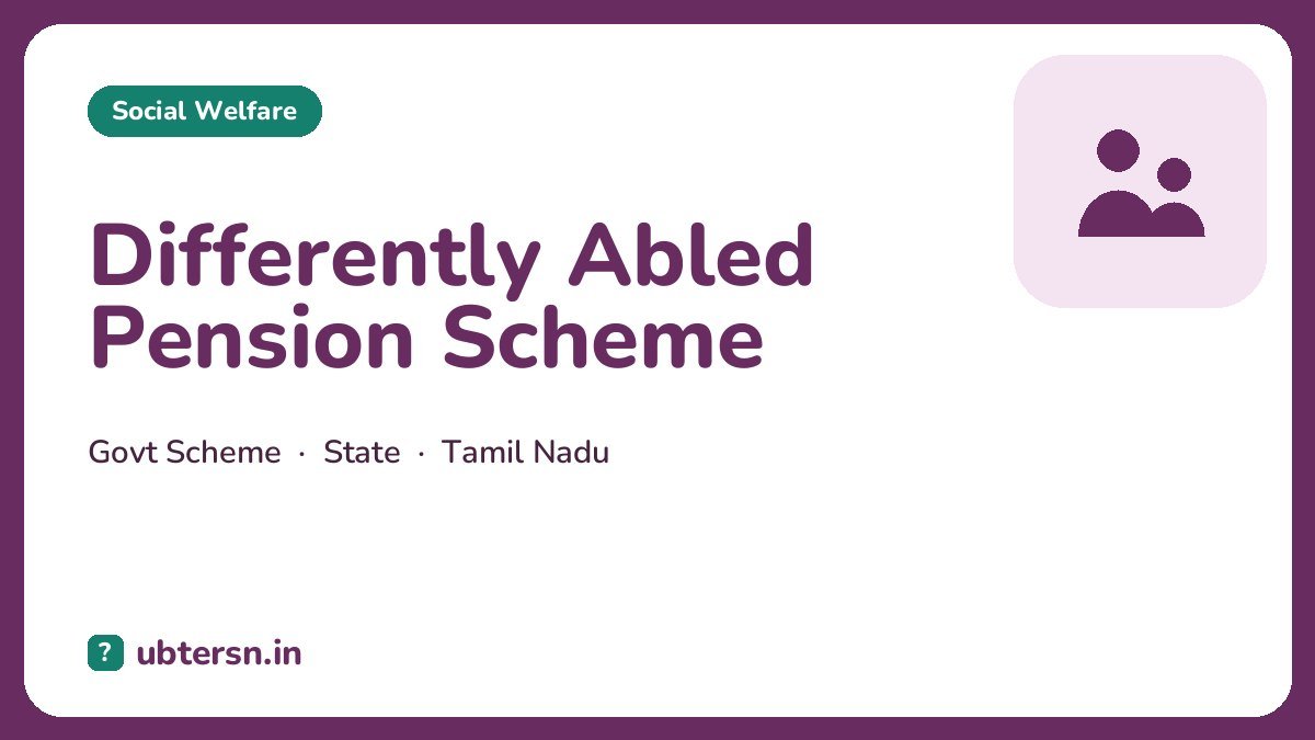 Differently Abled Pension Scheme