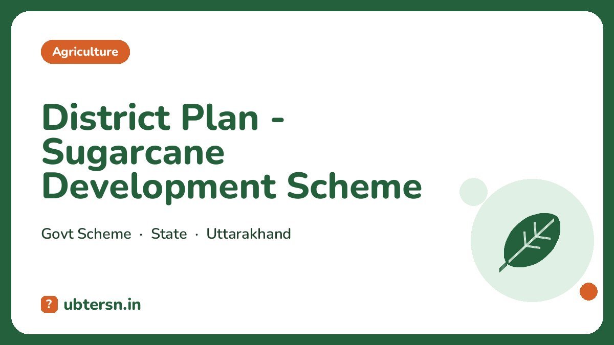 District Plan - Sugarcane Development Scheme