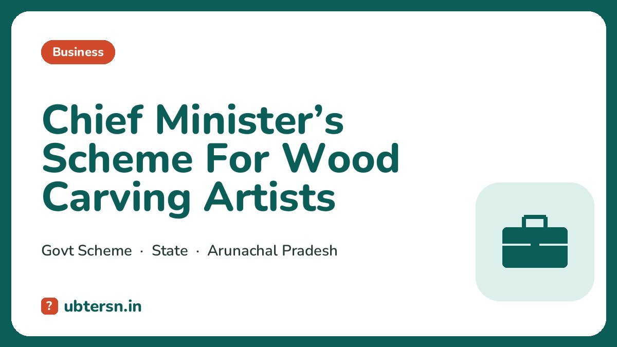 Chief Minister’s Scheme For Wood Carving Artists